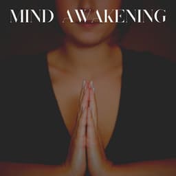 Mind Awakening - Thai Massage Music