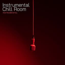 Instrumental Chill Room - Instrumental