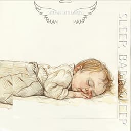 Sleep, Baby, Sleep - Sleeping Little Angels