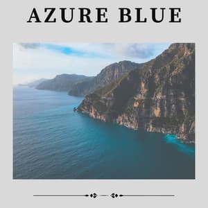 Azure Blue - Coast to Coast Recordings
