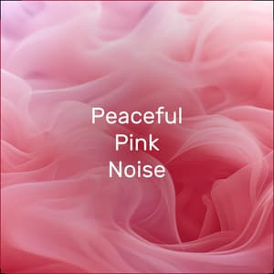 Peaceful Pink Noise - Sleep Miracle
