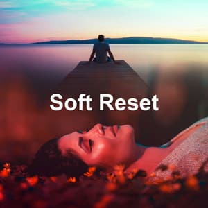 Soft Reset - Sleep Recording Sounds