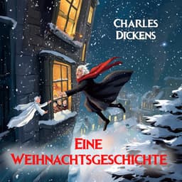 Eine Weihnachtsgeschichte - Hörbücher für Kinder