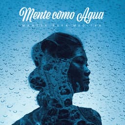 Mente como Agua - Mantra para Meditar
