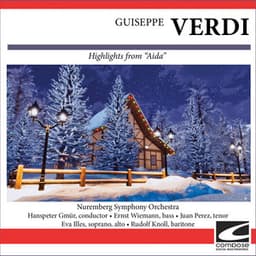 Guiseppe Verdi - Highlights from 'Aida' - Giuseppe Verdi