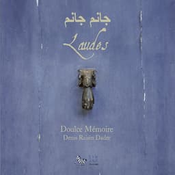 Laudes - Doulce Mémoire