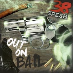 Out On Bail - 38 Spesh