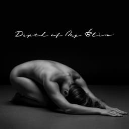 Depth of My Bliss - Easy Smooth Inspirational Music for Breathe Yoga Meditation, Spa Relaxation - Project!Yoga Meditation