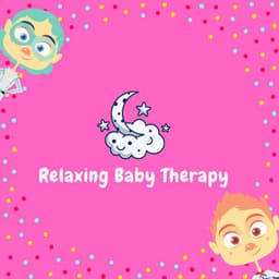 Afternoon Baby Naps - Relaxing Baby Therapy