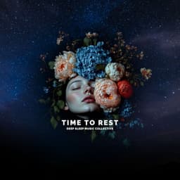 Time to Rest - Deep Sleep Music Collective
