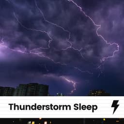Thunderstorm Sleep - Stormy Station