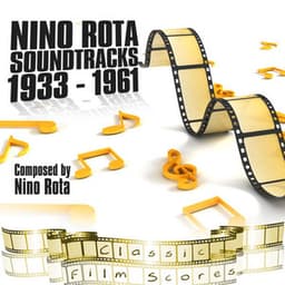 Nino Rota: Soundtracks 1933 - 1961 - Nino Rota