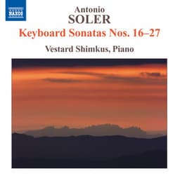 Soler: Keyboard Sonatas Nos. 16-27 - Antonio Soler