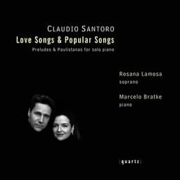 Santoro: Songs & Piano Works - Claudio Santoro