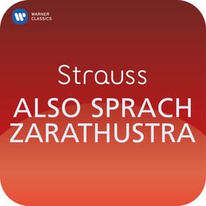 R. Strauss: Also sprach Zarathustra - Richard Strauss