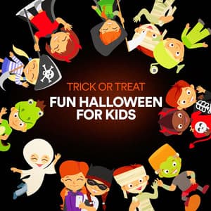 Trick or Treat Fun Halloween for Kids - songs for children
