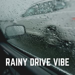 Rainy Drive Vibe - Ambient Rain