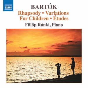 Bartók: Piano Works - Béla Bartók