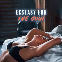 Ecstasy for the Soul - Melisa Depth