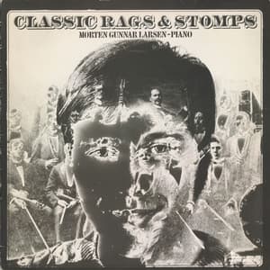 Classic Rags & Stomps - Morten Gunnar Larsen