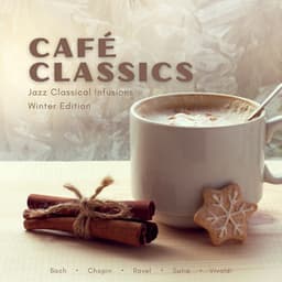 Café Classics: Jazz Classical Infusions Winter Edition - Jacques Loussier
