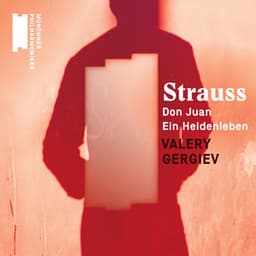 R. Strauss: Don Juan & Ein Heldenleben - Richard Strauss