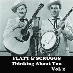 Thinking About You, Vol. 2 - Flatt & Scruggs