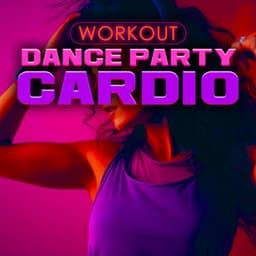Dance Party Cardio - WORKOUT