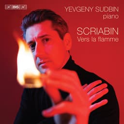Scriabin: Vers la flamme - Alexander Scriabin