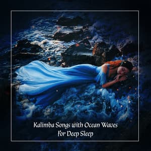 Kalimba Songs With Ocean Waves For Deep Sleep: 1 Hour Of Relaxing Music, Best To Fall Asleep To - Trouble Sleeping Music Universe