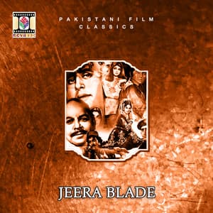 Jeera Blade - Noor Jehan