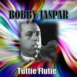 Tuttie Flutie - Bobby Jaspar