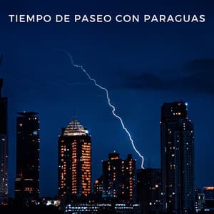 Tiempo De Paseo Con Paraguas - Proyecto Global Tormenta