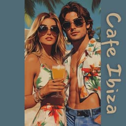 Cafe Ibiza: Sexy Deep House Mix, Summer Memories Lounge - Café Del Latte
