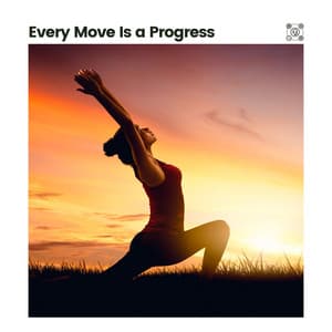 Every Move Is a Progress - Workout Music