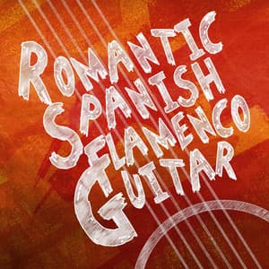 Romantic Spanish Flamenco Guitar - Romantic Guitar