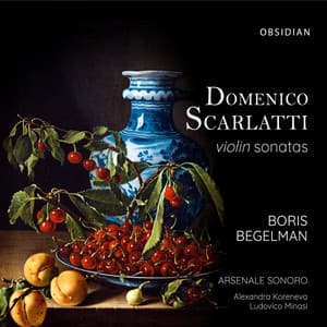 D. Scarlatti & A. Scarlatti: Violin Sonatas - Domenico Scarlatti
