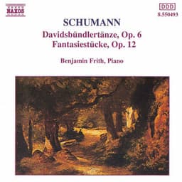 Schumann, R.: Davidsbundlertanze, Op. 6 / 8 Fantasiestücke, Op. 12 - Robert Schumann