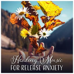 Healing Music for Release Anxiety - Physical Relaxation, Find the Joy in Everyday Life, Ease the Pain of Depression - Imagination Music Universe
