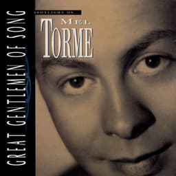 Great Gentlemen Of Song / Spotlight On Mel Torme - Mel Tormé