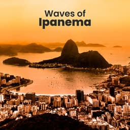 Waves of Ipanema - Bossanova