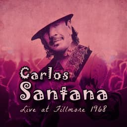 Live at Fillmore 1968 - Carlos Santana