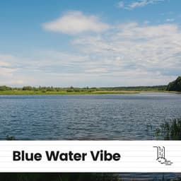 Blue Water Vibe - Water Meditations