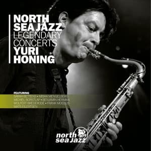 North Sea Jazz Legendary Concerts - Yuri Honing