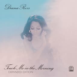 Touch Me In The Morning - Diana Ross