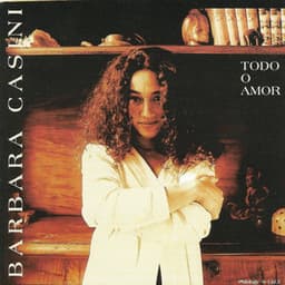 Todo o Amor - Barbara Casini