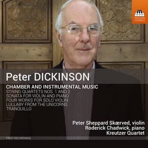 Peter Dickinson: Chamber & Instrumental Music - Peter Dickinson
