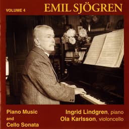 Emil Sjögren: Piano Music, Vol. 4 - Emil Sjögren