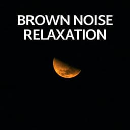 Brown Noise - Brown Noise