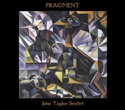 Fragment - John Taylor